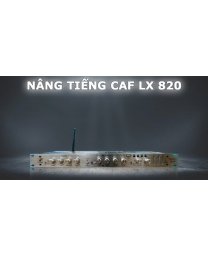 Nâng tiếng CAF LX 820